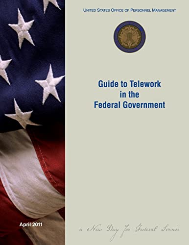 Guide to Telework in the Federal Government
