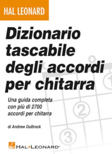 Dizionario tascabile degli accordi per chitarra Una guida completa con più di 2700 accordi per chitarra