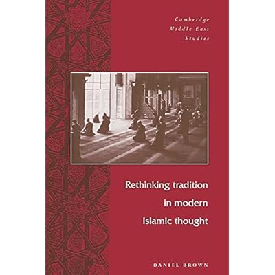 Rethinking Tradtn Mod Islamic Thght