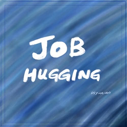 N03 Job hugging 把工作抱緊緊 Podcast Por  arte de portada