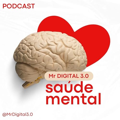 Sa&uacute;de Mental Mr Digital 3.0