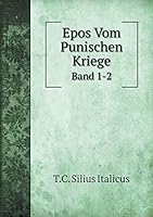 Epos Vom Punischen Kriege Band 1-2 5519087644 Book Cover