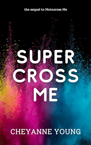 Supercross Me (Motocross Me Book 2)