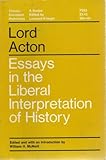 Essays in the Liberal Interpretation of History: Selected Papers