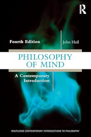 Philosophy of Mind: A Contemporary Introduction (Routledge Contemporary Introductions to Philosophy)