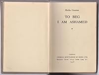 To Beg I am Ashamed B000KVJLTK Book Cover
