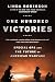 One Hundred Victories: Special Ops and the Future of American Warfare