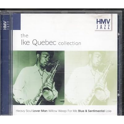 The Ike Quebec Collection - Jazz Saxophone