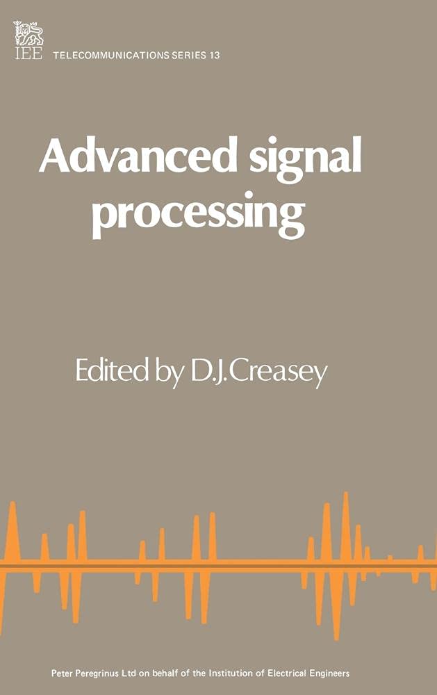 Advanced Signal Processing (Telecommunications)      Revised Edition