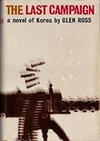 The Last Campaign B000OP7H0C Book Cover