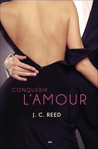 Conquérir l'amour - S'abandonner à l'amour T2 [French] 2897674792 Book Cover
