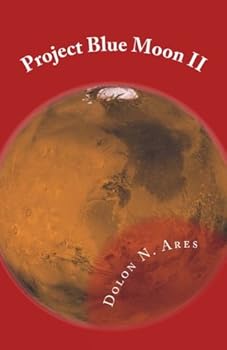 Paperback Project Blue Moon II: Secrets Of The Red Planet Book