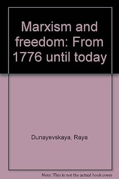 Paperback Marxism and freedom: From 1776 until today Book
