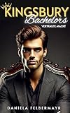 kingsbury londres  Kingsbury Bachelors: Vertraute Macht (German Edition)