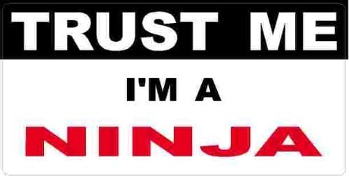 3 - Ninja Trust Me Tool Box Hard Hat Helmet Sticker H462