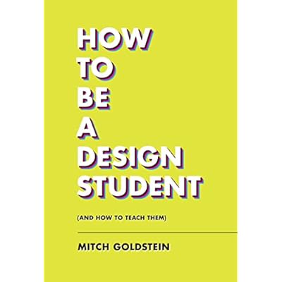 How To Be A Design Student