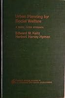 Urban Planning for Social Welfare; a Model Cities Approach 0275027155 Book Cover