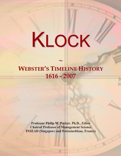 Klock: Webster's Timeline History, 1616 - 2007