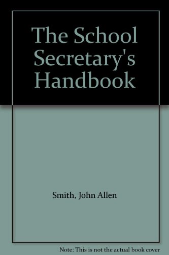 The School Secretary's Handbook B006KGZKGM Book Cover