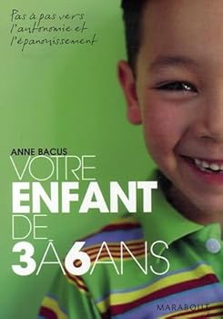 Paperback Votre enfant de 3 à 6 ans (French Edition) [French] Book