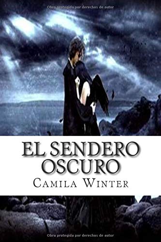 El sendero oscuro (Centinelas)