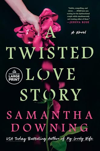A Twisted Love Story (Random House Large Print)