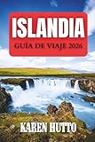 GUÍA DE VIAJE ISLANDIA 2026