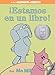 ¡Estamos en un libro!-An Elephant and Piggie Book, Spanish Edition
