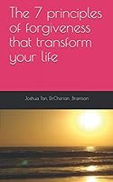 The 7 principles of forgiveness that transform your life 1097113477 Book Cover