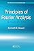 Principles of Fourier Analysis (Textbooks in Mathematics)
