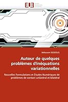 Autour de Quelques Probla]mes D''Ina(c)Quations Variationnelles 6131527431 Book Cover