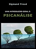 Uma introdução geral à psicanálise (traduzido)