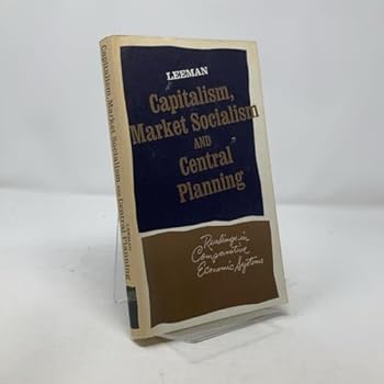 Paperback Capitalism, Market Socialism and Central Planning Book