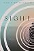 Sight: A Novel