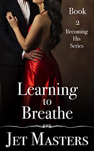Learning to Breathe (By: Jet Masters)