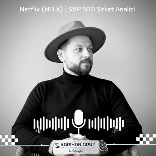 Netflix (NFLX) | S&P 500 Şirket İncelemesi