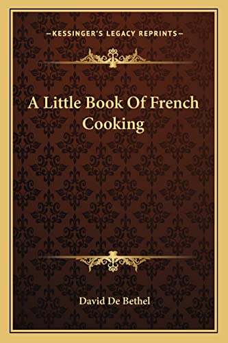 A Little Book Of French Cooking