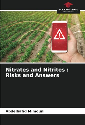Nitrates and Nitrites : Risks and Answers: DE