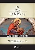In His Sandals: A Journey with Jesus