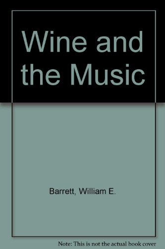 Wine & the Music 038001470X Book Cover