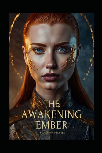 The Awakening of Ember (Ember Archives)
