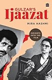 Gulzar's Ijaazat: Insights into the Film