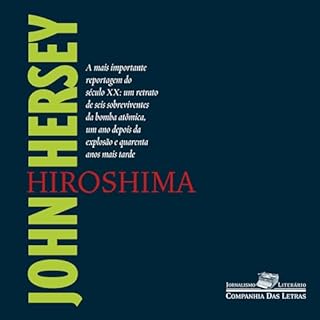 Hiroshima Audiolivro Por John Hersey, Hildegard Feist - tradutor capa