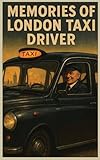  The Memories of London Taxi Driver