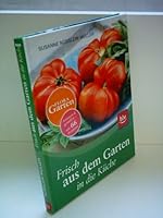 Frisch aus dem Garten in die Küche 3835404938 Book Cover
