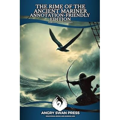 THE RIME OF THE ANCIENT MARINER: ANNOTATION-FRIENDLY EDITION