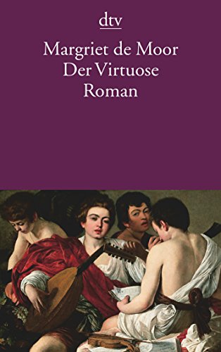 Preisvergleich Produktbild Der Virtuose: Roman