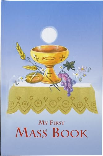 First Mass Book: An Easy Way of Participating at Mass for Boys and Girls
