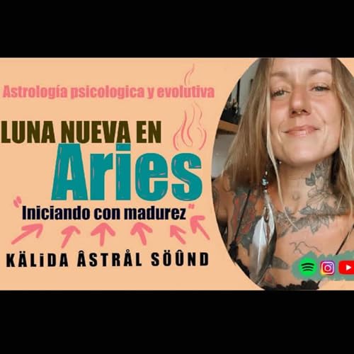 🔥🔥🔥🔥🔥 LUNA NUEVA EN ARIES🔥🔥🔥🔥🔥