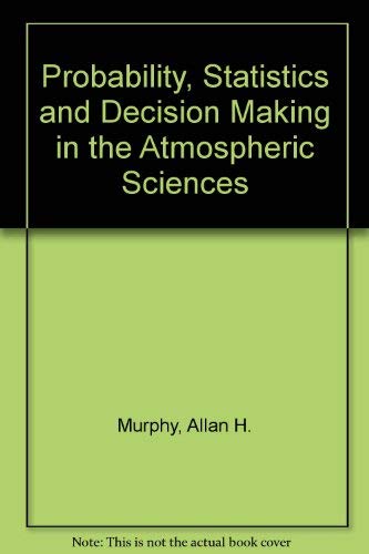 Probability, Statistics, And Decision Making In... 0865311528 Book Cover